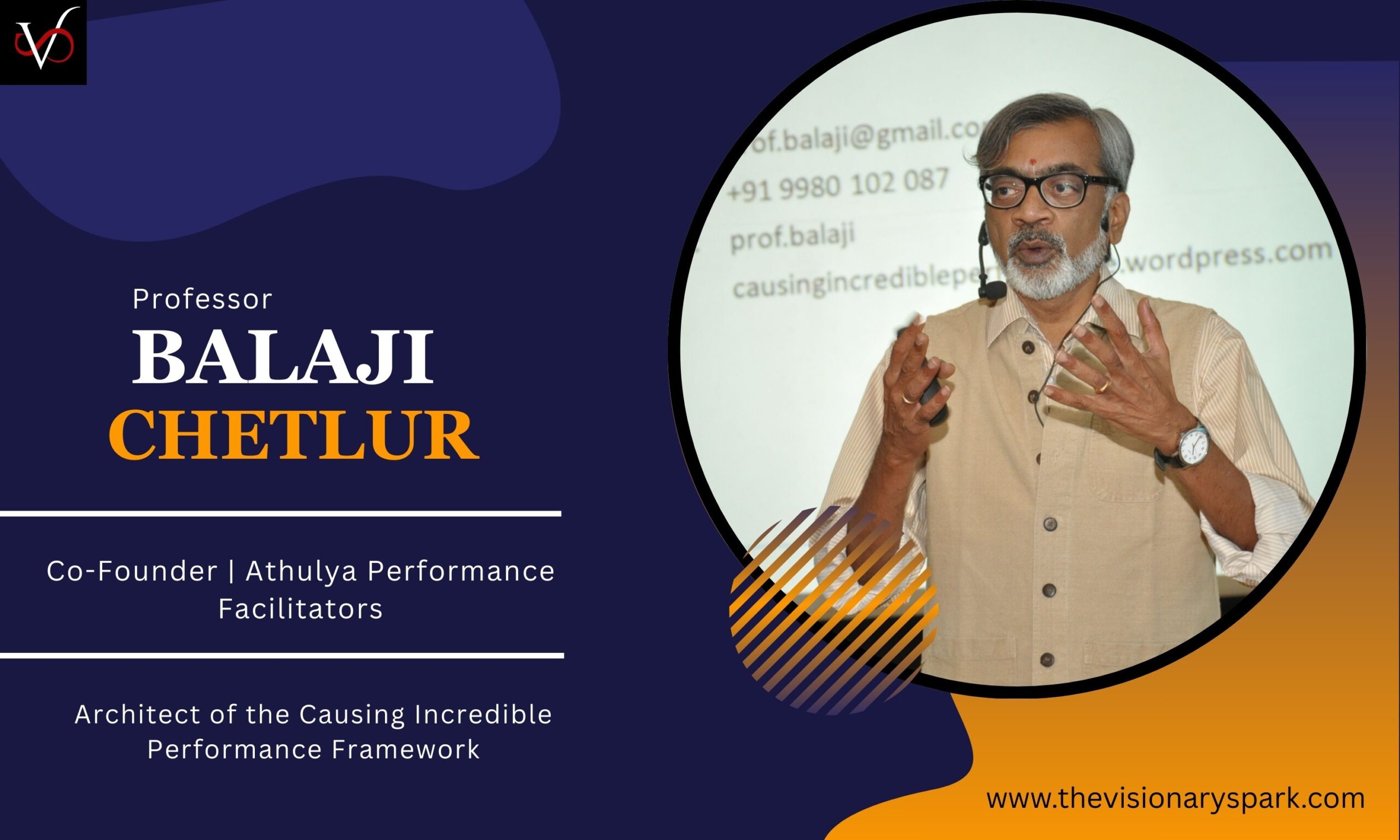 Prof. Balaji Chetlur: Architect of the Causing Incredible Performance Framework